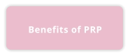 Benefits of PRP