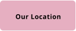 Our Location
